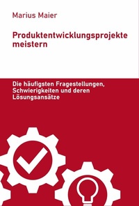 Abbildung von: Produktentwicklungsprojekte meistern - epubli