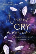 Cover: Never again Reihe / Never cry again - epubli
