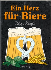 Abbildung von: Ein Herz für Biere - Hölker Verlag
