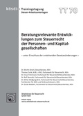 Cover: Beratungsrelevante Entwicklungen zum Steuerrecht der Personen- und Kapitalgesellschaften - Arbeitskreis f. Steuerrecht
