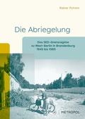 Abbildung von: Die Abriegelung - Metropol-Verlag