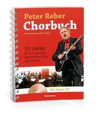Enlarge image Cover: Peter Reber Chorbuch - Helvetia Verlag