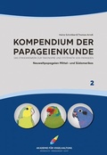 Cover: Kompendium der Papageienkunde Das Standardwerk zur Taxonomie und Systematik von Papageien - AVES Publishing GmbH & Co. KG