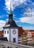 Cover: Freiberger Bilder 2025 - Graphische Werkst&auml;tten Zittau