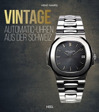 Abbildung von: Vintage Automatic-Uhren aus der Schweiz - Heel