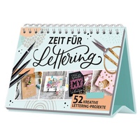Abbildung von: Zeit für Lettering - 52 kreative Lettering-Projekte - Lingen Verlag