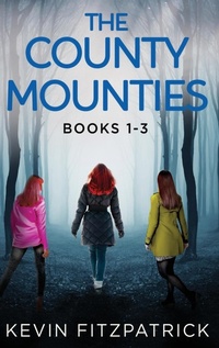Enlarge image Cover: The County Mounties - Books 1-3 - Next Chapter
