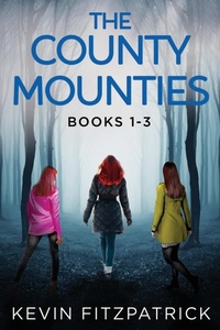 Enlarge image Cover: The County Mounties - Books 1-3 - Next Chapter