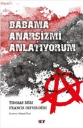 Cover: Babama Anarsizmi Anlatiyorum - Say Yayinlari