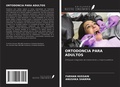 Cover: ORTODONCIA PARA ADULTOS - Ediciones Nuestro Conocimiento