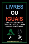 Cover: Livres Ou Iguais - Clube de Autores