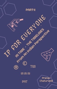 Abbildung von: IP FOR EVERYONE IN TIME From An Indian Perspective Part -II - VIJ Books (India) Pty Ltd