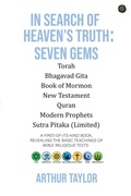 Cover: In Search of Heaven's Truth: Seven Gems - Blue Rose Publishers