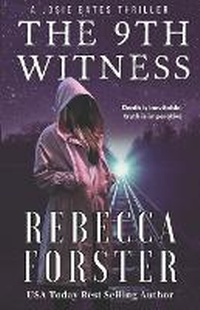 Enlarge image Cover: The 9th Witness - Rebecca Forster