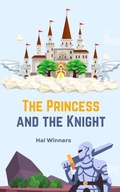 Cover: The Princess and the Knight (Bright Futures, #1) - Hal Winners