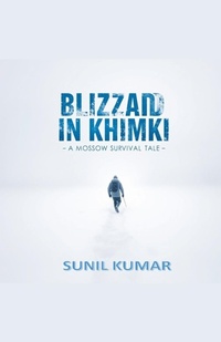 Abbildung von: "Blizzard in Khimki - Sunil Kumar