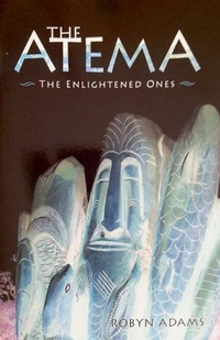 Enlarge image Cover: The Atema - The Enlightened Ones - Robyn Adams