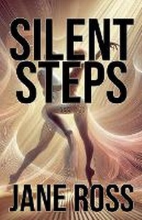 Enlarge image Cover: Silent Steps - Jane Ross