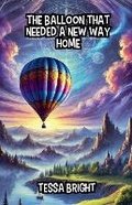 Cover: The Balloon That Needed a New Way Home - Good Child Bookstore
