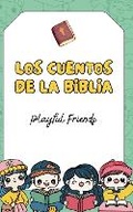 Cover: Los Cuentos de la Biblia - Playful Friends