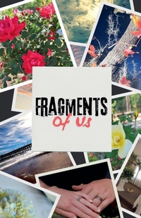 Abbildung von: Fragments of Us - Brittany Benko