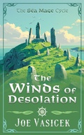 Cover: The Winds of Desolation - Joe Vasicek
