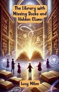 Cover: The Library with Missing Books and Hidden Clues - Good Child Bookstore