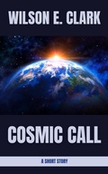Cover: Cosmic Call (A Short Story) - Griffington House