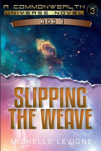 Enlarge image Cover: Slipping the Weave - Writers Exchange E-Publishing