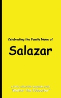 Cover: Celebrating the Family Name of Salazar - Silent King Books