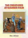 Cover: The Creatures at Number Four - AuthorHouse