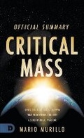 Cover: The Official Summary of Critical Mass - Destiny Image Incorporated