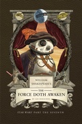 Cover: William Shakespeare's The Force Doth Awaken: Star Wars Part the Seventh - Insight Editions