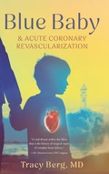 Bild: Blue Baby and Acute Coronary Revascularization - Koehler Books