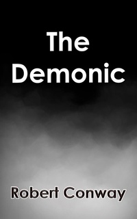 Enlarge image Cover: Demonic - Austin Macauley Publishers