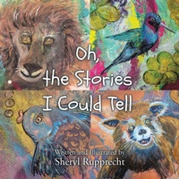 Abbildung von: Oh, the Stories I Could Tell - Christian Faith Publishing