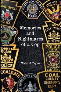 Abbildung von: Nightmares and Memories of a Cop - Michael Taylor