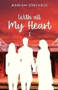 Cover: With all My Heart - Notion Press