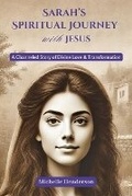 Cover: Sarah's Spiritual Journey with Jesus - Michelle Henderson, LLC