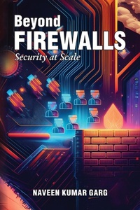 Abbildung von: Beyond Firewalls - Naveen Garg