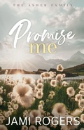Cover: Promise Me - Jami Rogers