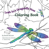 Abbildung von: Leah Is A Dragonfly Now Coloring Book - Monotone Angel Books