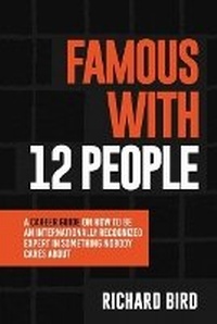 Enlarge image Cover: Famous with 12 People - Bird & Bird Media LLC