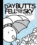 Cover: The Day Butts Fell from the Sky - Day Butts Fell from the Sky