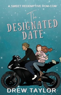 Enlarge image Cover: The Designated Date - Drew Taylor