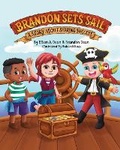 Cover: Brandon Sets Sail - Big Paw Publishing