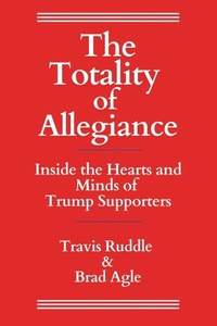 Abbildung von: The Totality of Allegiance - Freedom Peak Press