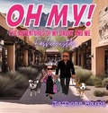 Cover: OH MY! The Adventures of My Daddy and Me! Fashionistas - OH MY!
