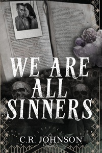 Enlarge image Cover: We Are All Sinners - C.R. Johnson Publishing