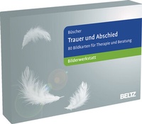 Abbildung von: Trauer und Abschied - Beltz Verlagsgruppe GmbH & Co. KG